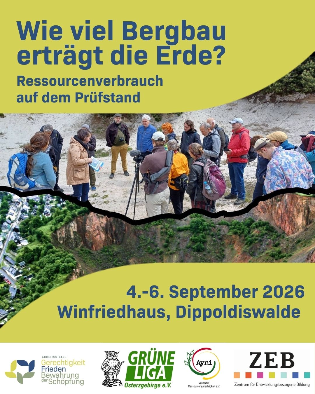 Wieviel Bergbau erträgt die Erde? Wieviel Bergbau erträgt die Erde?